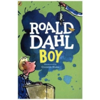 Boy: Tales of Childhood - Roald Dahl, Quentin Blake - Paperback