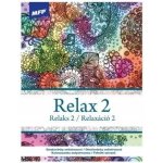 MFP 5301222 Omalovánky antistresové Relax 2 210x290mm/32s – Zboží Dáma MFP 5301222 Omalovánky antistresové Relax 2 210x290mm/32s – Zboží Dáma