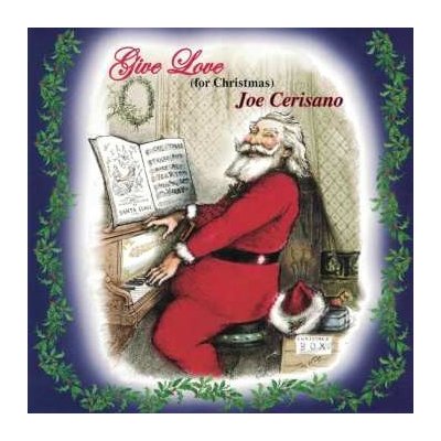 Joe Cerisano's Silver Condor - Give Love For Christmas CD