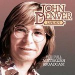 John Denver - The Full Australian, 1977 Broadcast CD – Hledejceny.cz