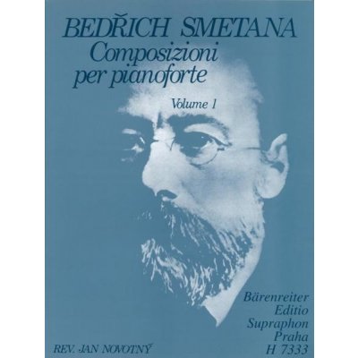 Bärenreiter Bedřich Smetana Klavírní skladby 1 – Zbozi.Blesk.cz