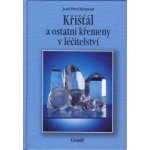 Křišťál a ostatní křemeny v léčitelství – Hledejceny.cz