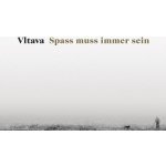 Vltava – Spass muss immer sein LP – Hledejceny.cz