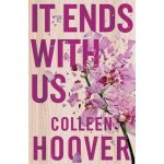 It Ends With Us - Colleen Hoover – Zboží Dáma