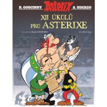 Asterix: XII úkolů pro Asterixe - René Goscinny, Albert Uderzo