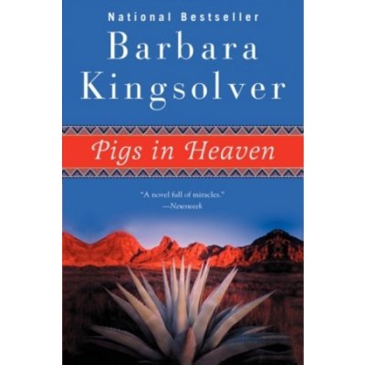 Pigs in Heaven - Kingsolver Barbara, Kingsolver Barbara – Zboží Mobilmania