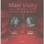 Malé vizity aneb malé vizity - Pedro Inka, Jaroslav Dušek, Pjér la Šé´z – Hledejceny.cz