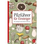 Pilzführer für Einsteiger - Gerhardt, Ewald – Hledejceny.cz