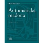 Automatická madona – Hledejceny.cz