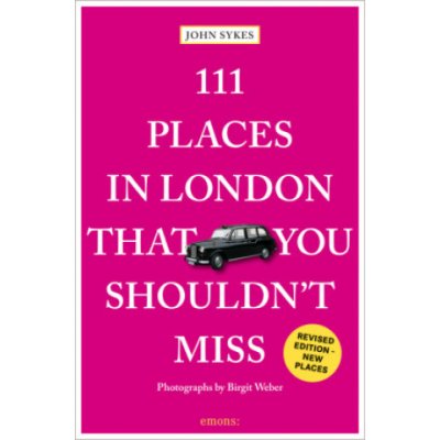 111 Places in London That You Shouldnt Miss