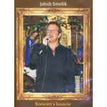 Smolík jakub - koncert v kostele DVD – Hledejceny.cz