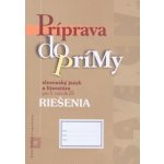 Príprava do prímy - slovenský jazyk a literatúra - riešenia - EXAM testing – Zbozi.Blesk.cz