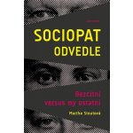 Sociopat odvedle Martha Stoutová – Zbozi.Blesk.cz