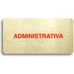 ACCEPT Piktogram ADMINISTRATIVA - zlatá tabulka - barevný tisk bez rámečku – Hledejceny.cz