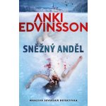 Sněžný anděl - Edvinsson Anki – Hledejceny.cz