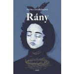 Rány - Petra Dvořáková – Zboží Mobilmania