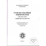 Úvod do lékařské terminologie – Hledejceny.cz