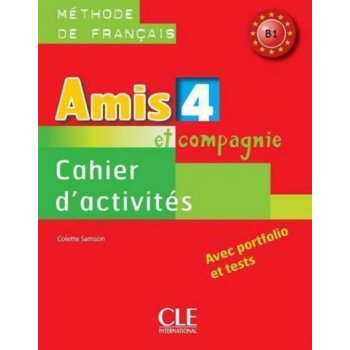 Samson C. - Amis et Compagnie 4 Cahier d'activités avec portfolio et