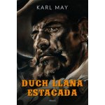 Duch Llana Estacada - Karel Deniš, Zdeněk Burian ilustrátor – Hledejceny.cz