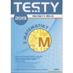 Testy 2019 z matematiky pro žáky 9. tříd ZŠ - Barbora Slováková, Václav Slovák