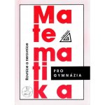 Matematika pro GYM - Rovnice a nerovnice Prometheus Charvát J.,Zhouf J.,Boček L. – Sleviste.cz