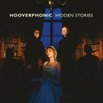 Hooverphonic - Hidden Stories LP – Hledejceny.cz