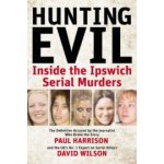 Paul Harrison, David Wilson: Hunting Evil – Hledejceny.cz
