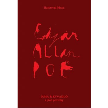 Edgar Allan Poe Jáma a kyvadlo a jiné povídky