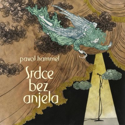 Pavol Hammel - Srdce bez anjela CD – Zbozi.Blesk.cz