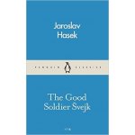 Good Soldier Švejk and His Fortunes in the World War - Jaroslav Hašek – Hledejceny.cz