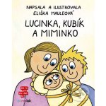 Lucinka, Kubík a miminko - Eliška Mauleová – Hledejceny.cz