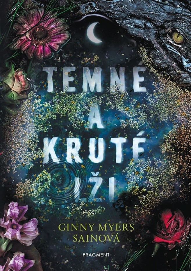 Temné a kruté lži - Myers Sain Ginny