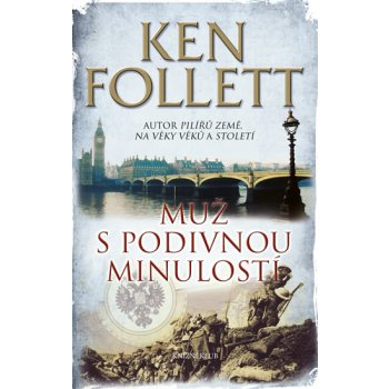 Muž s podivnou minulostí - Ken Follett