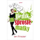 Deník sprosté matky