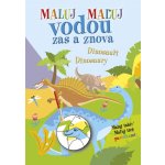 Maľuj vodou zas a znova Dinosaury – Hledejceny.cz