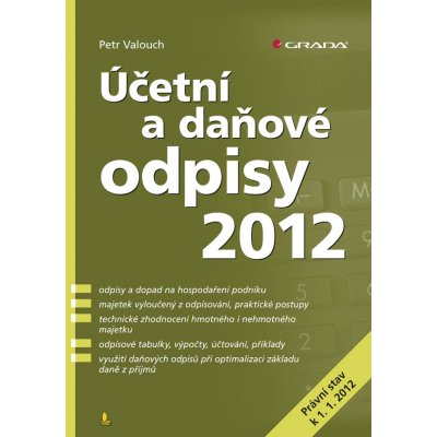 Účetní a daňové odpisy 2012 - Valouch Petr – Zboží Mobilmania