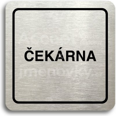 ACCEPT Piktogram čekárna - stříbrná tabulka - černý tisk – Zbozi.Blesk.cz