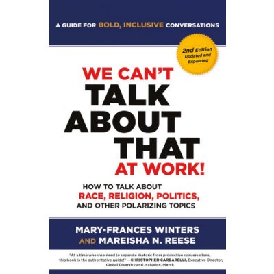 We Cant Talk about That at Work! Second Edition