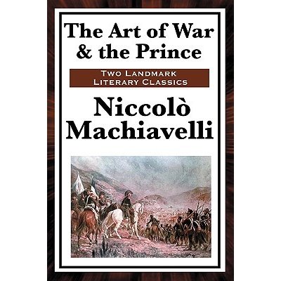 The Art of War & the Prince Machiavelli NiccoloPaperback – Zboží Mobilmania