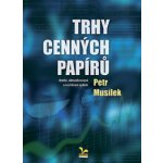 Trhy cenných papírů 2.vydání – Hledejceny.cz