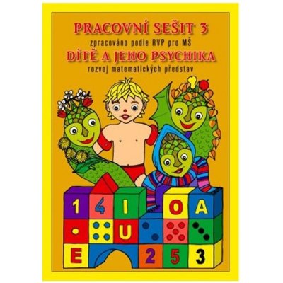 PRACOVNÍ SEŠIT 3 - Dítě a jeho psychika, rozvoj předmatematických představ – Zboží Mobilmania
