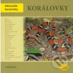 Korálovky - Abeceda teraristy - Hes Ondřej – Hledejceny.cz