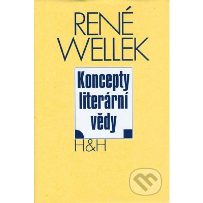 Koncepty literární vědy - Wellek René – Zboží Mobilmania