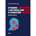 Otorinolaryngologie a foniatrie: Repetitorium - Zdeněk Voldřich – Sleviste.cz