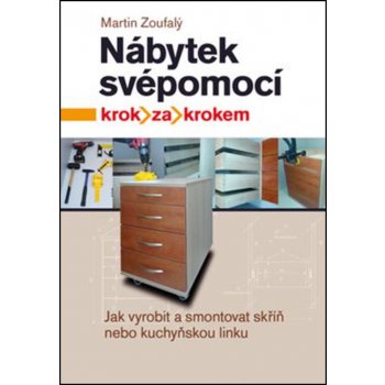 Nábytek svépomocí - krok za krokem