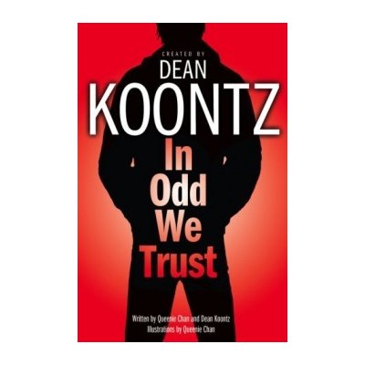 In Odd We Trust - Dean Koontz