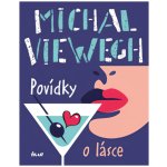 Povídky o lásce - Michal Viewegh – Hledejceny.cz