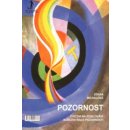 Pozornost cvičení na posilování koncentrace pozornosti