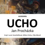 Ucho - Jan Procházka – Zboží Dáma