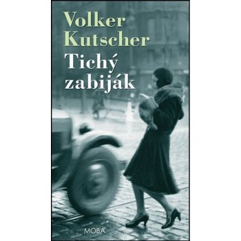 Tichý zabiják - Kutscher Volker